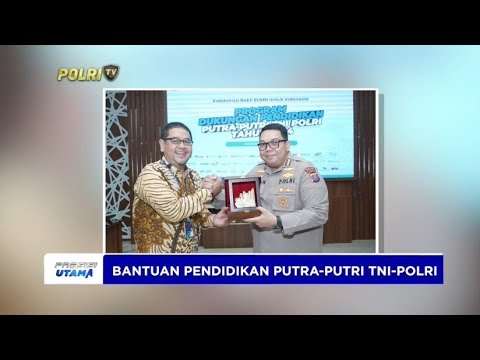 BANTUAN PENDIDIKAN PUTRA-PUTRI TNI-POLRI