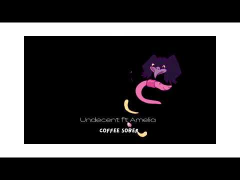Undecent ft. Amelia - Coffee Sober (Official Visual) Produced by Bobby Mercer #newmusic #newrelease