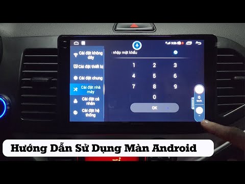 Hướng Dẫn Sử Dụng Màn Hình Android Trên Ô Tô, Màn Hình Android Cho Oto | Hiếu Ô Tô