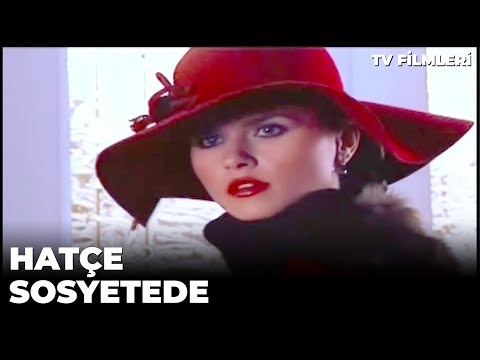 Hatçe Sosyetede - Kanal 7 TV Filmi