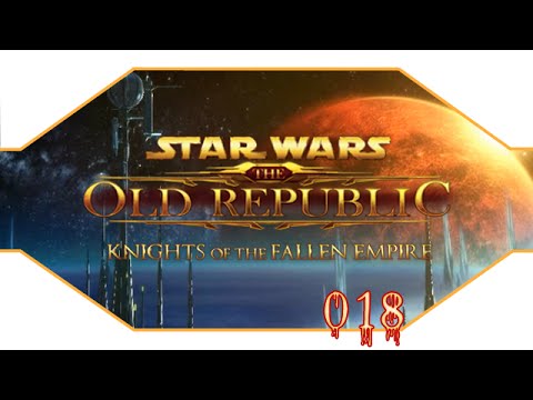 Star Wars The old Republic [018] ★ Arcann der Kleine ★ Let's Play KOTFE [HD]
