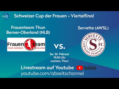 Frauenteam Thun Berner-Oberland vs. Servette | Schweizer Cup der Frauen | 1/4-Final | 26.02.2022