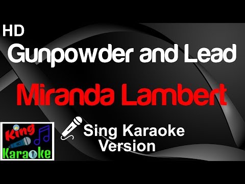 download lagu mp3 mp4 Miranda Lambert Gunpowder And Lead Karaoke, download lagu Miranda Lambert Gunpowder And Lead Karaoke gratis, unduh video klip Miranda Lambert Gunpowder And Lead Karaoke