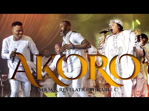 Mr M & Revelation - Akoro Feat. Able C