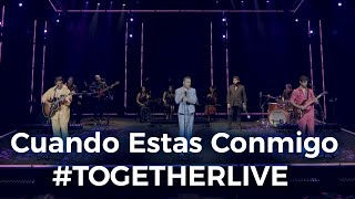 Cuando Estas Conmigo - Reik EN VIVO (#TOGETHERLIVE​​ 2021)