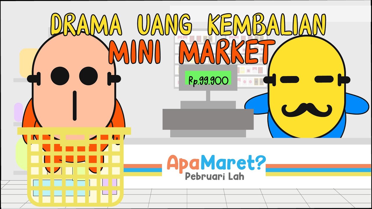 episode 3 - Drama Uang Kembalian Minimarket