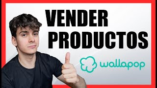 Como VENDER un PRODUCTO EN WALLAPOP PASO A PASO 2023 ✅ TUTORIAL ⏰ #2