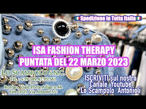 Puntata N.109 🎥  LO SCAMPOLO ISA FASHION THERAPY - Tessuti Sartoriali e Abbigliamento Moda 🇮🇹
