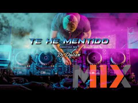 Te He Mentido, Como Hare, Para Olvidarte | Mix Dj Dulian