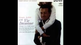 Vic Damone - 07 - Soft Lights And Sweet Music