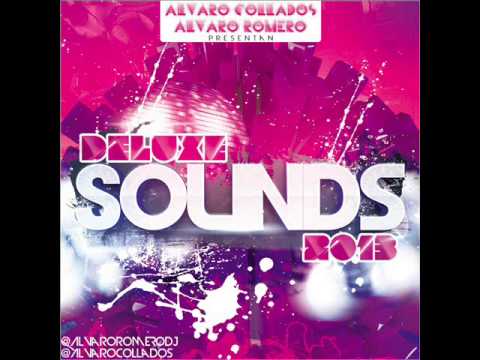 05.Deluxe Sounds 2013 - Alvaro Collados & Alvaro Romero