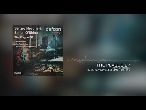 Sergey Nevone & Simon O'Shine - The Plague EP