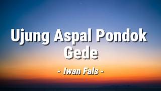 Download lagu Ujung Aspal Pondok Gede - Iwan Fals - Lagu Lirik mp3
