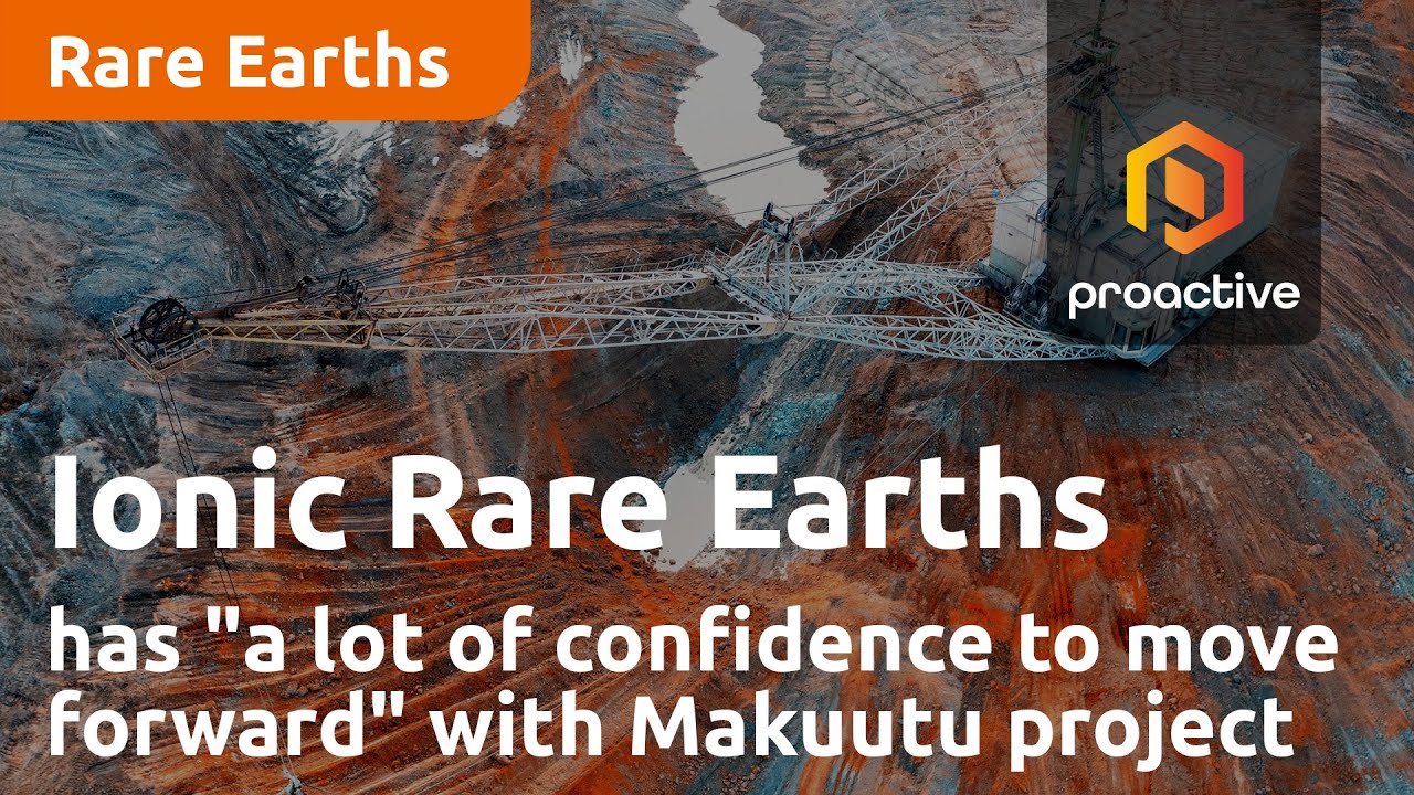 Ionic Rare Earths has "a lot of confidence to move forward" with Makuutu project