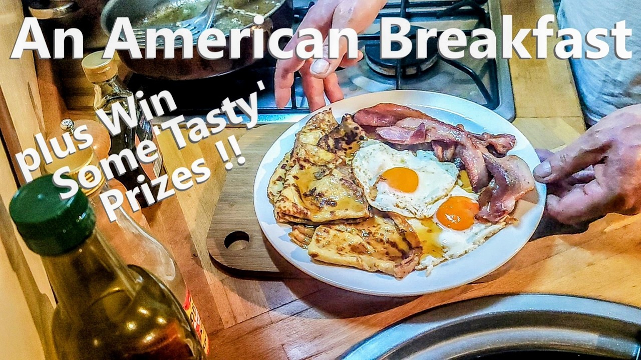 An American Breakfast & Win Some Tasty Prizes