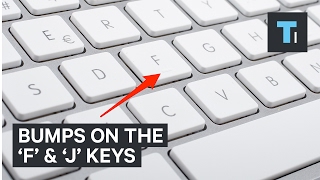 Why there are small bumps on the 'F' and 'J' keys of every keyboard