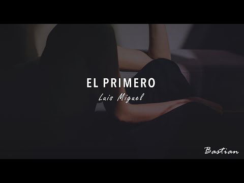 Luis Miguel - El Primero