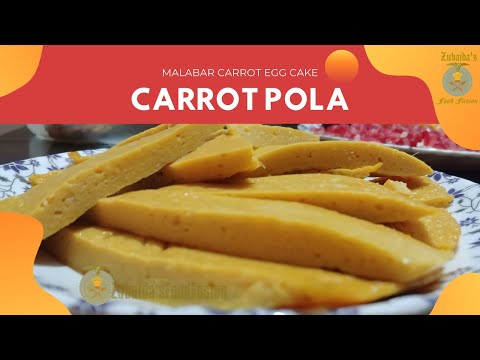 Malabar Carrot Egg Cake | Carrot Kums/Pola | 2 Min. Iftar Dishes - Zubaida's Food Fusion
