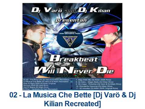 02 - La Musica Che Bette [Dj Varö & Dj Kilian Recreated]