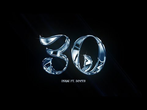 DYSAE Ft. NUNO BOOTS- 30
