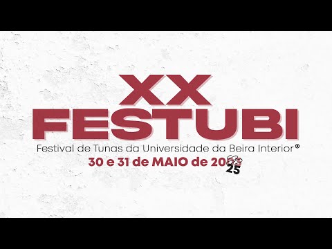 XX FESTUBI - Festival de Tunas da Universidade da Beira Interior