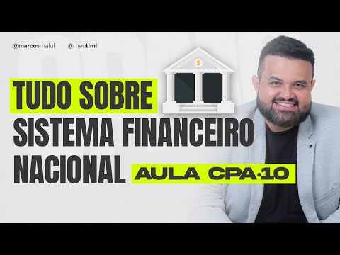 CLASS 1 - CPA-10 CLASS - Understand the NATIONAL FINANCIAL SYSTEM in a simple and clear way.