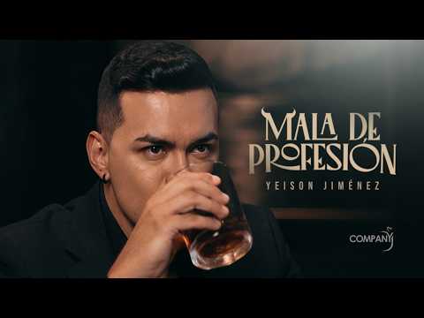 Yeison Jiménez - Mala de Profesión