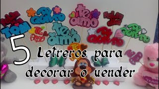 5 LETREROS PARA DECORAR TUS ARREGLOS // LETREROS DE FOAMY PARA VENDER CON MOLDES GRATIS
