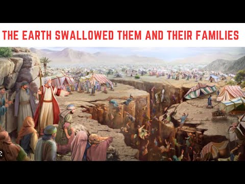 THE EARTH SWALLOWED THEM AND THEIR FAMILIES