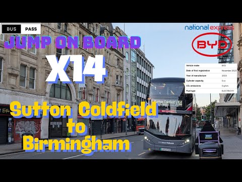 🚌⚡Bus Route x14 Sutton Coldfield to Birmingham | Hop on the Electric Bus | Scenic | City Center 🚌