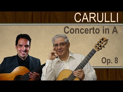 Concerto, Op. 8a by Ferdinando Carulli, performed by Gustavo Costa & Edson Lopes