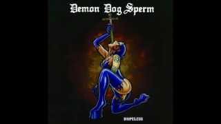 Demon Dog Sperm The Rotten