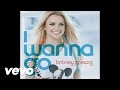 Britney Spears I Wanna Go Pete Phantom Remix Official Audio