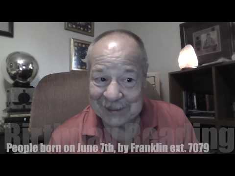 Astrology Profile for those born on Birthday June 7th, Psychic reading by Astrologist Franklin.