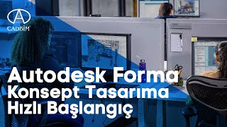 Autodesk Forma ile Konsept Tasarıma Hızlı Başlangıç — Uygulamalı Atöly