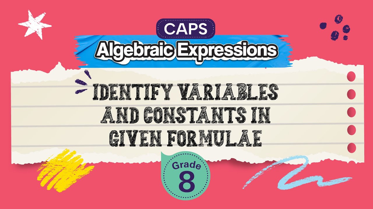 Identify Variables and Constants in Given Formulae