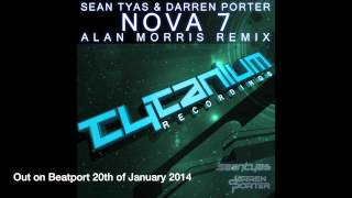 Sean Tyas & Darren Porter - Nova 7 (Alan Morris Remix) YOUTUBE PREVIEW