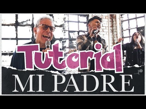 Mi Padre - Josh Urias