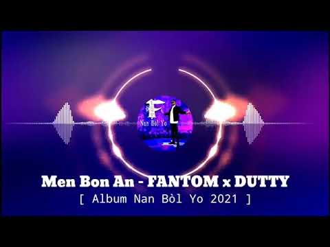 Men Bon An FANTOM X DUTTY