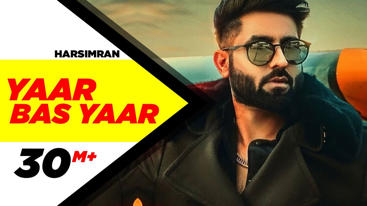Yaar Bas Yaar – Harsimran Download Video Yaar Bas Yaar – Harsimran Download Video