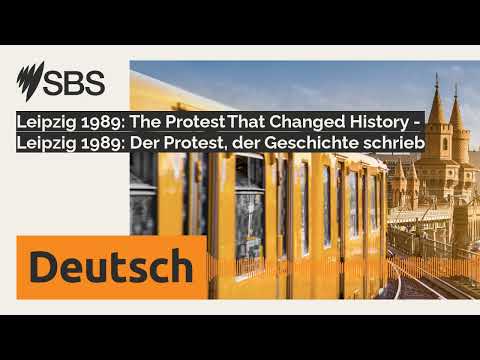Leipzig 1989: The Protest That Changed History - Leipzig 1989: Der Protest, der Geschichte...
