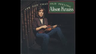 Alison Krauss That Makes One Of Us