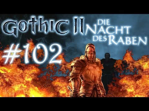 Gothic 2 - Die Nacht des Raben #102 - Feuermagier... [Let's Play] [Deutsch] [HD]
