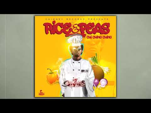 "Chi Ching Ching - Rice & Peas (Official Audio) - [Rice Grain Riddim] - 2018"