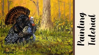Thanksgiving Acrylic Painting Tutorial in Real Time - Turkey in the Woods