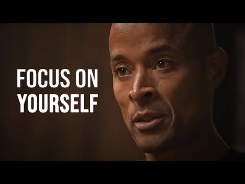 YOU VS YOU. FOCUS ON YOU - David Goggins Motivational Speech