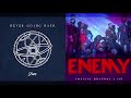 Never Going Back to My Enemy (mashup) - The Score + Imagine Dragons & J.I.D (Arcane)