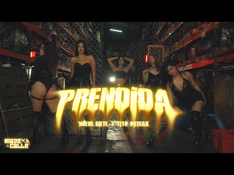 Prendida -  Nueve Siete Ft Tito Ortega (Video Oficial) 🔥
