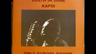 Death In June  Kapo! ‎– Only Europa Knows