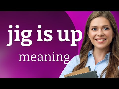 "The Jig is Up!" - Decoding English Idioms